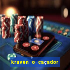 kraven o caçador filme completo dublado online